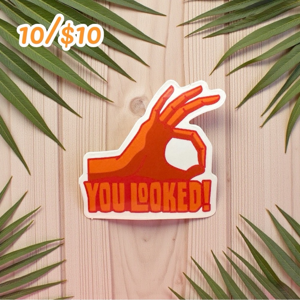 You Looked! Funny Hand Sign Vinyl Sticker – Meme Prank Decal